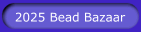 2025 Bead Bazaar